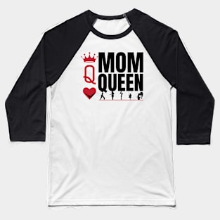 Mom Queen Baseball T-Shirt